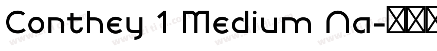 Conthey 1 Medium Na字体转换